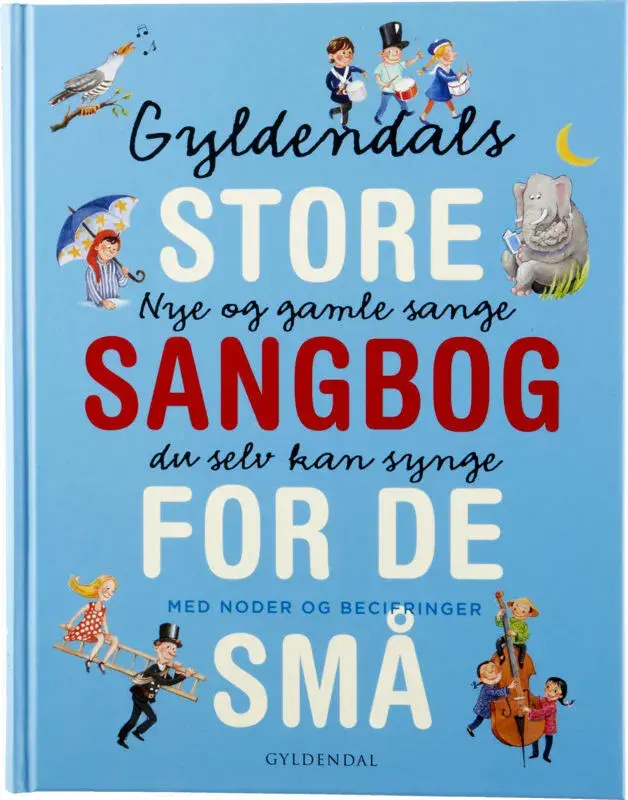 Gyldendals store sangbog for de små