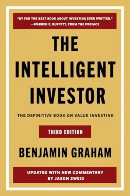 The Intelligent Investor: The Definitive Book on Value Investing - Third Edition