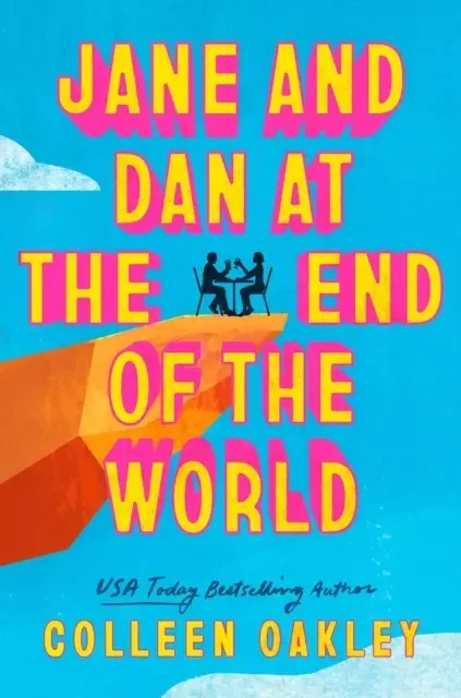 Jane And Dan At The End Of The World