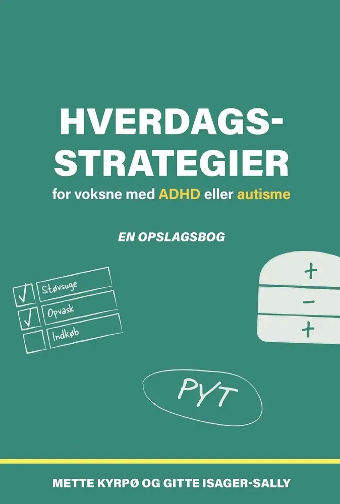 Hverdagsstrategier for voksne med ADHD eller autisme