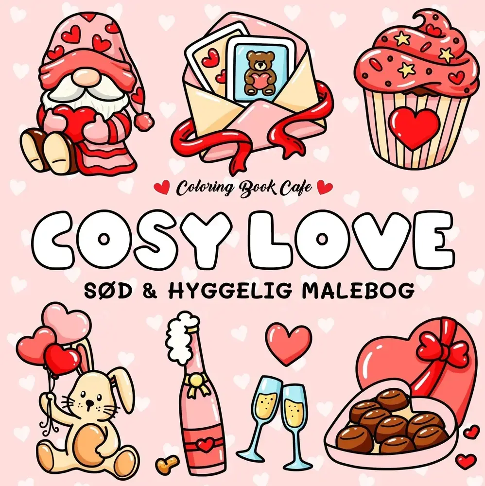 Malebog: Cozy Love - Cozy Coloring