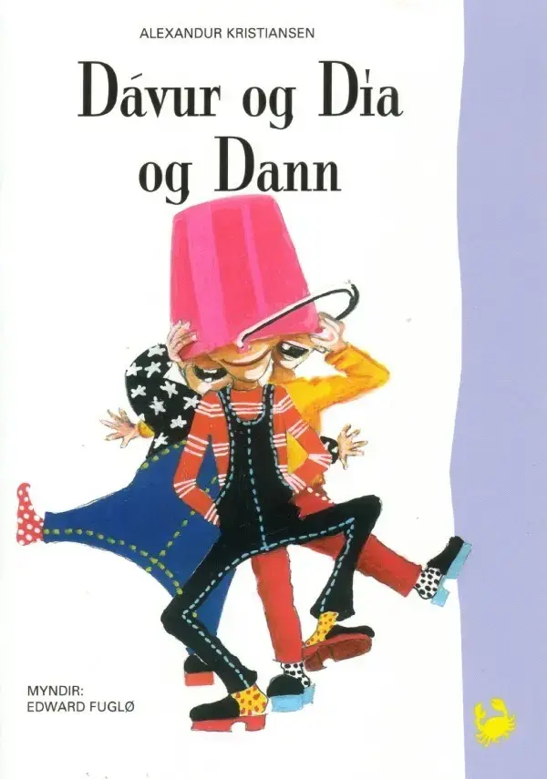 Dávur og Dia og Dann