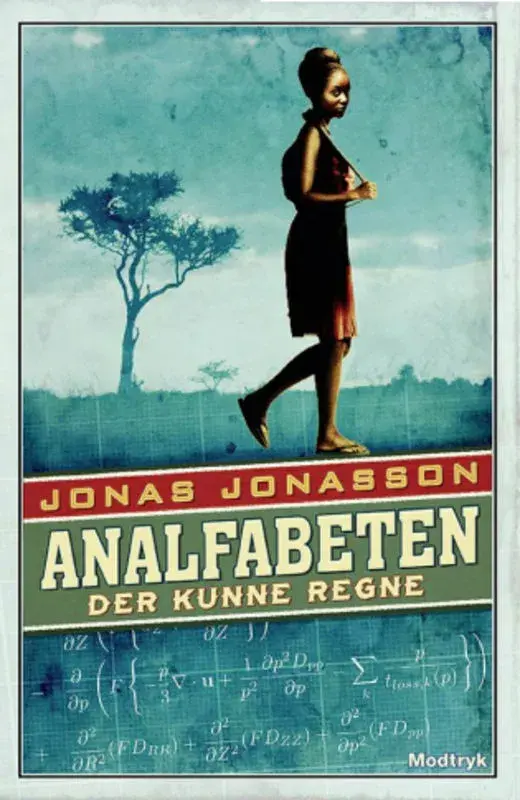 Analfabeten der kunne regne