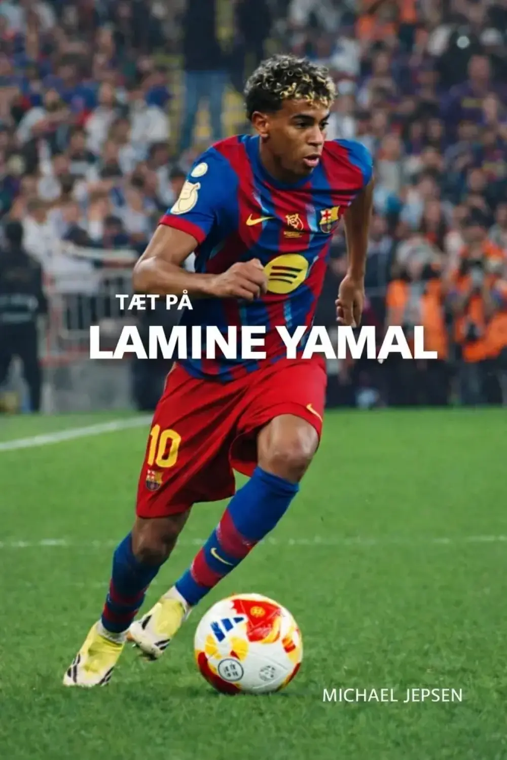 Tæt på Lamine Yamal