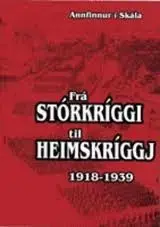 Frá stórkríggi til heimskríggj 1818-1939