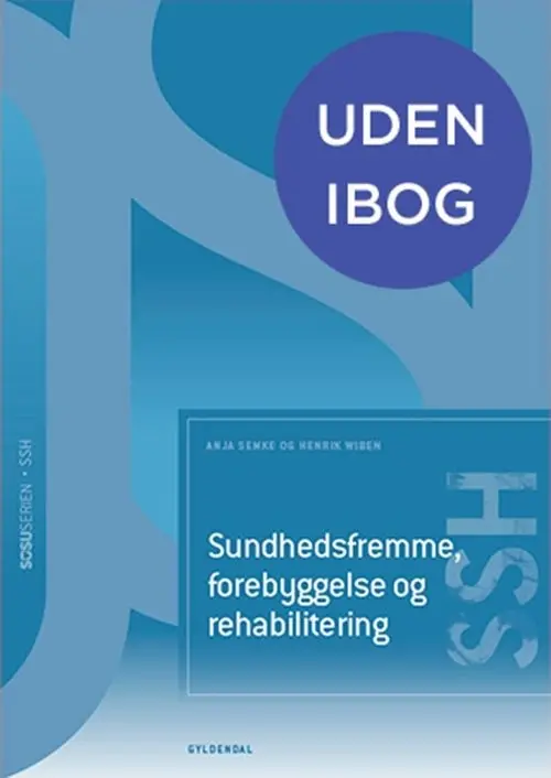 Sundhedsfremme, forebyggelse og rehabilitering (SSH)