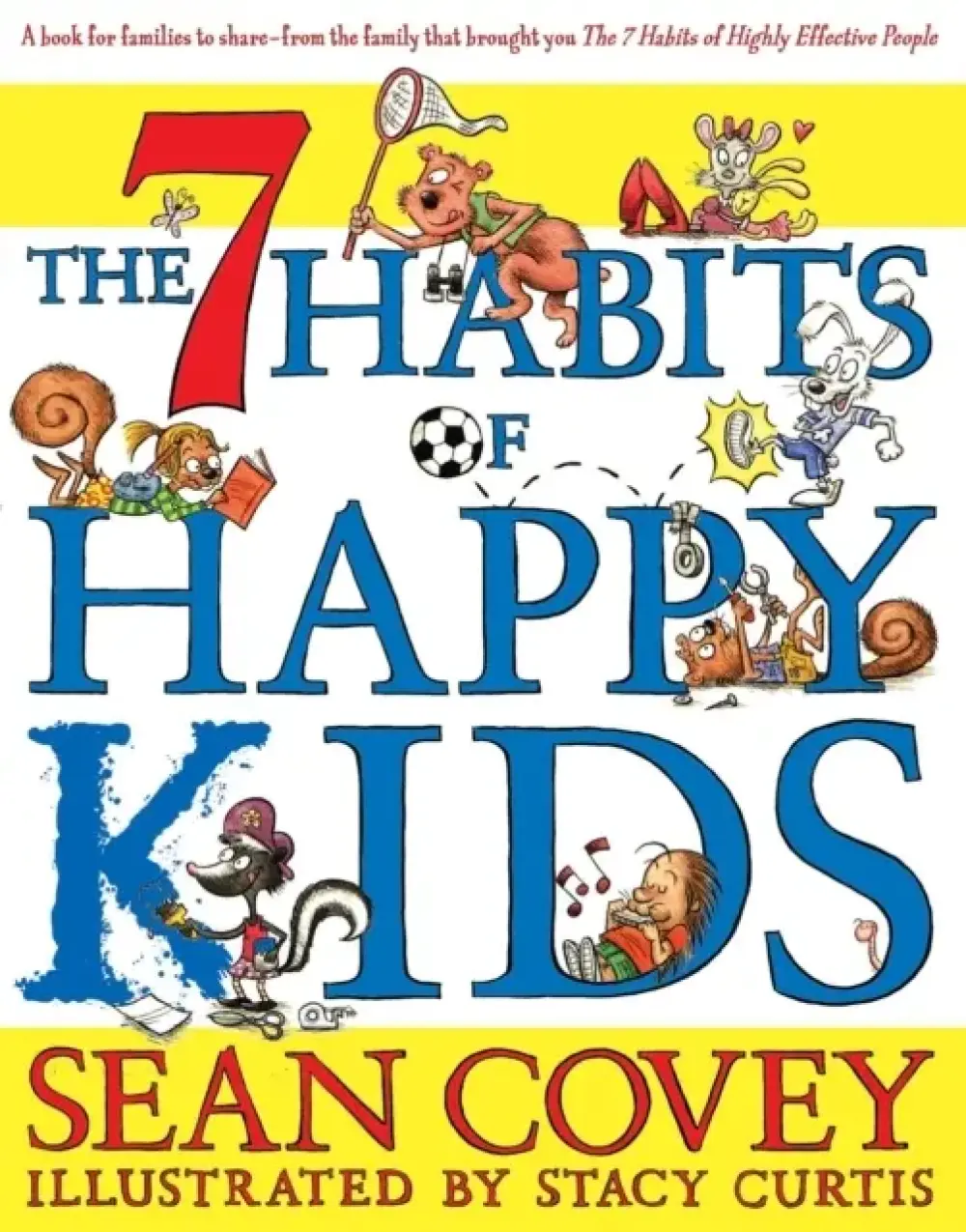 The 7 Habits Of Happy Kids
