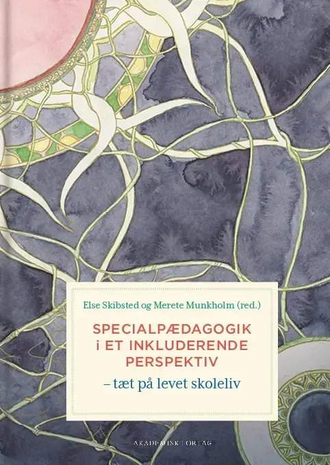 Specialpædagogik i et inkluderende perspektiv