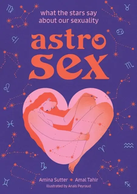 Astrosex What The Stars Say About Our Sexuality