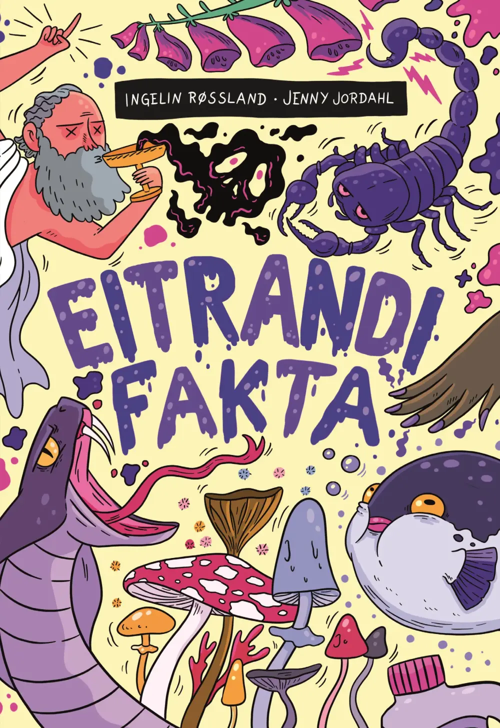 Eitrandi fakta