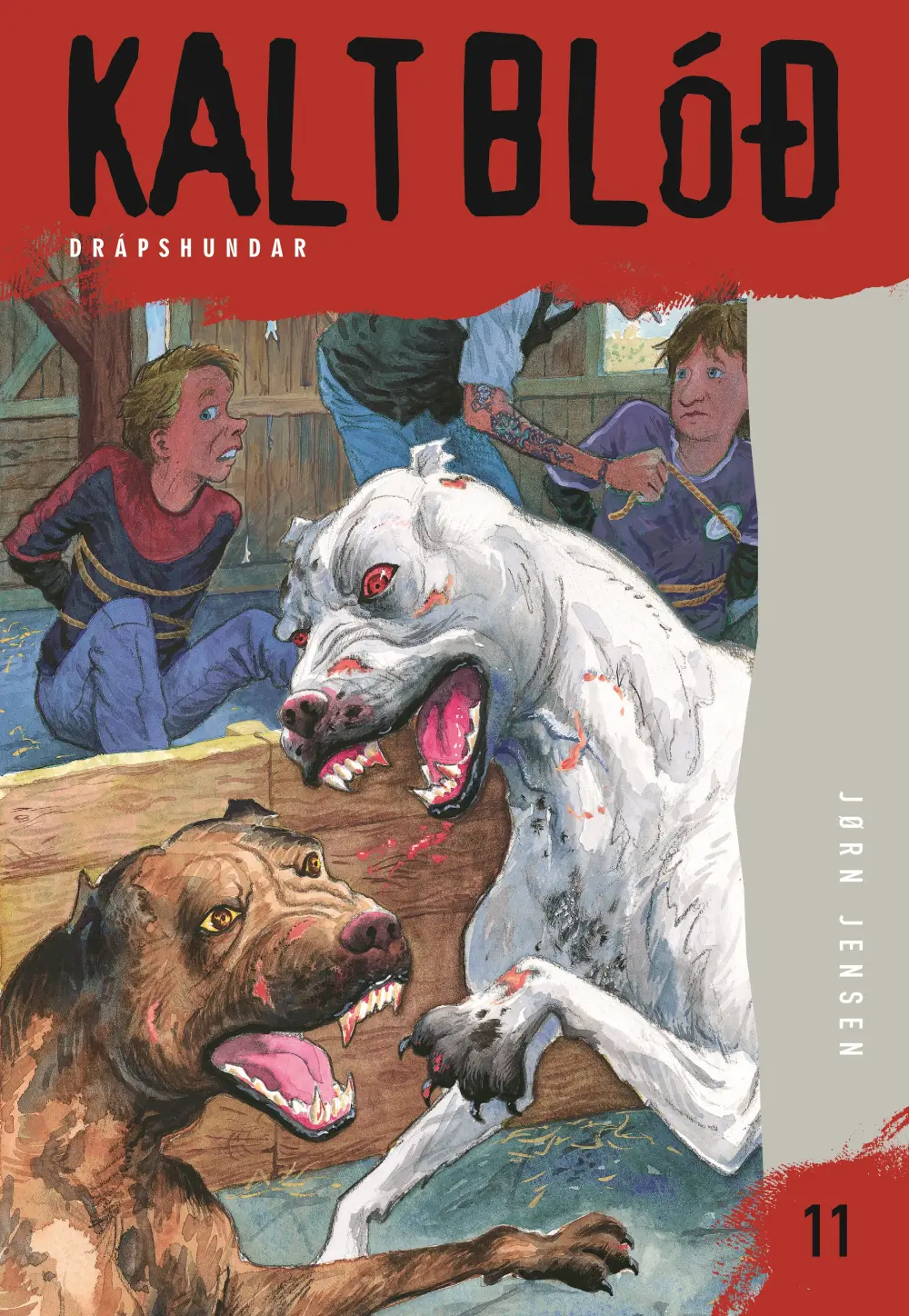 Kalt blóð 11 - Drápshundar