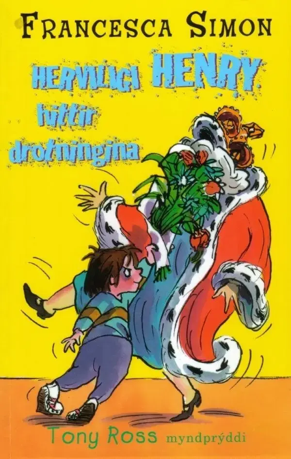 Herviligi Henry hittir drotn..