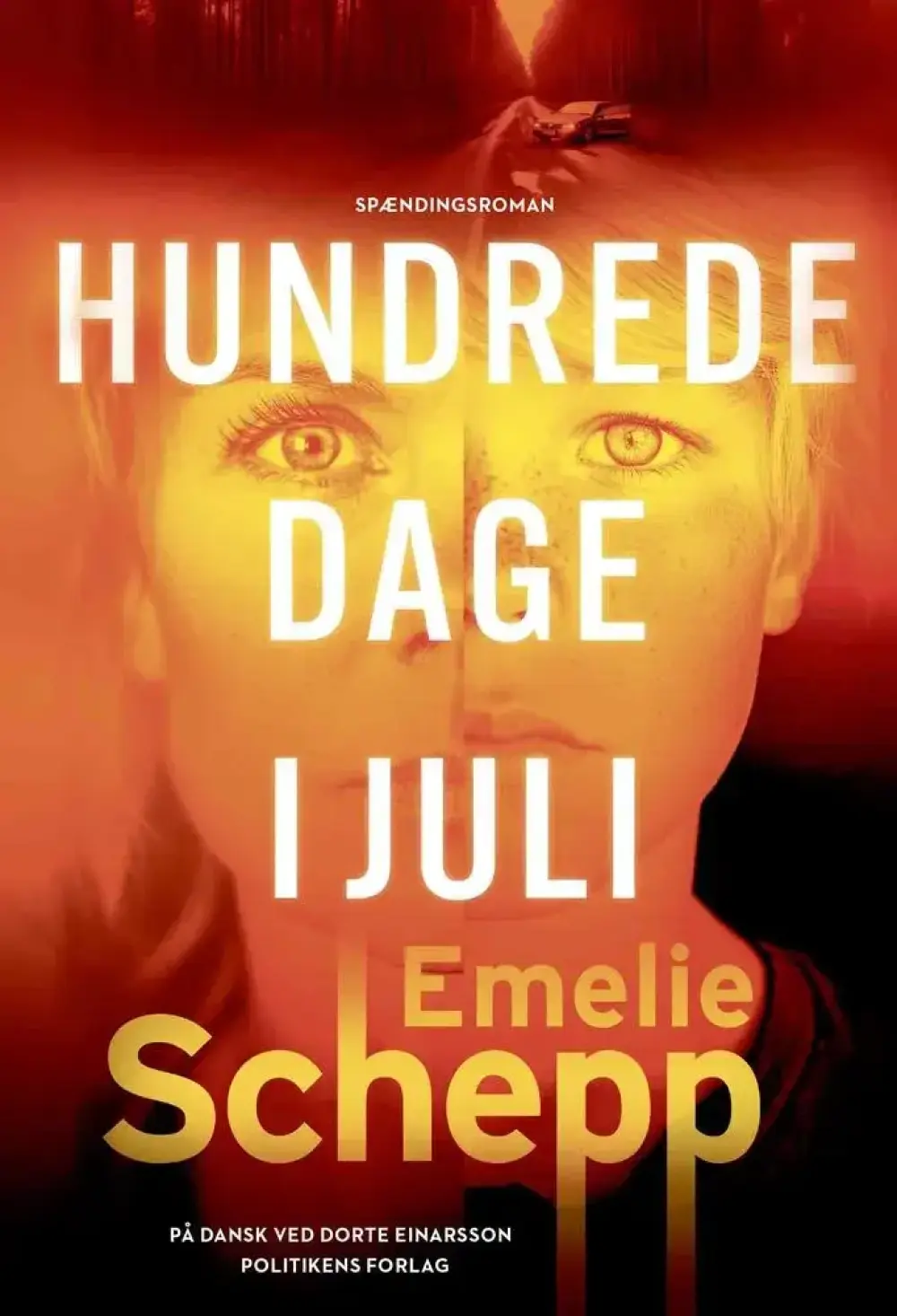 Hundrede dage i juli