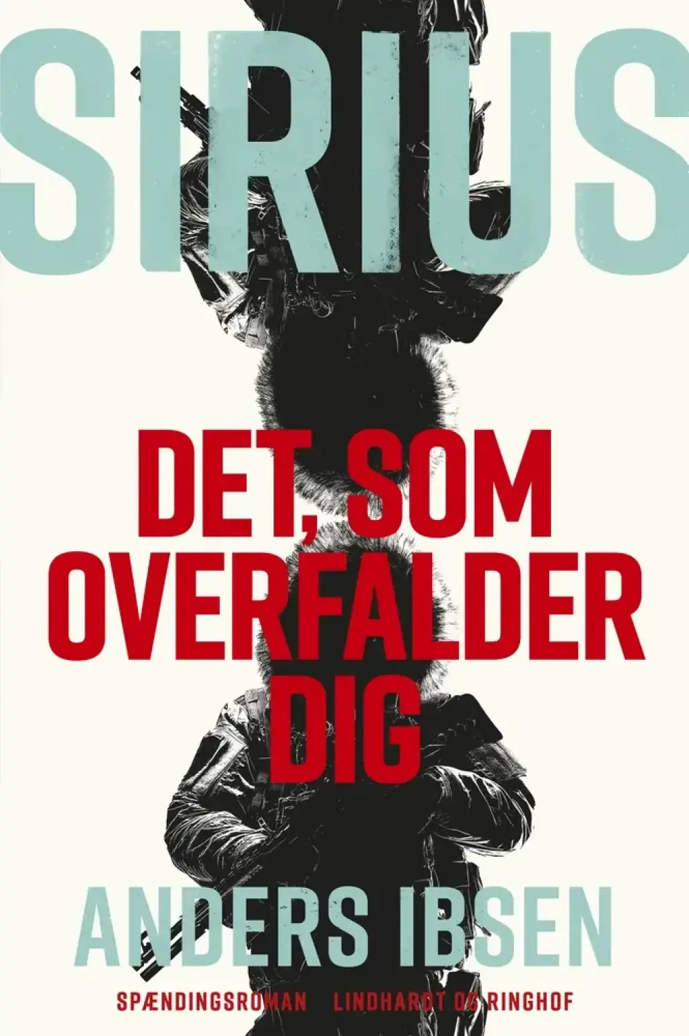 SIRIUS - Det, som overfalder dig