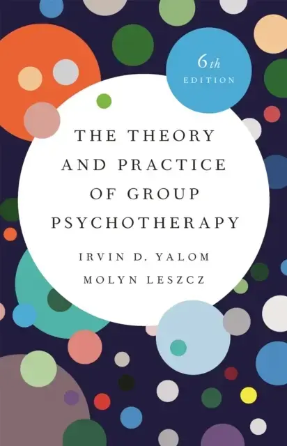 The Theory and Practice of Group Psychotherapy (revised)