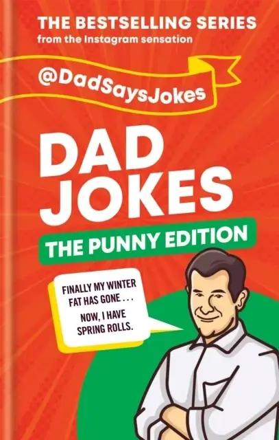 DAD JOKES THE PUNNY EDITIONTHE FOURTH COLLECTION FROM THE I