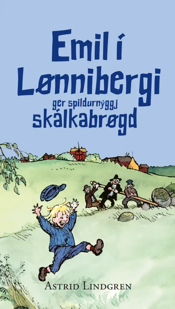 Emil í Lønnibergi ger spildurnýggj skálkabrøgd