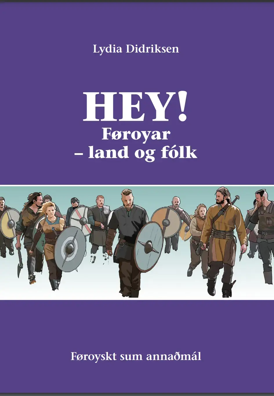 Hey! 8. - Føroyar - land og fólk