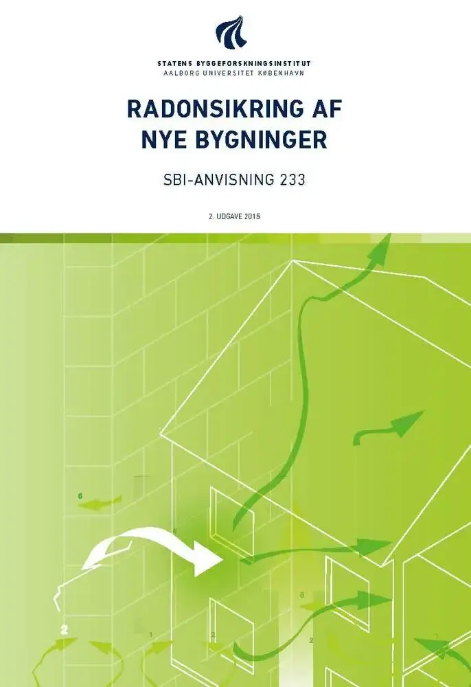 Anvisning 233: Radonsikring af nye bygninger