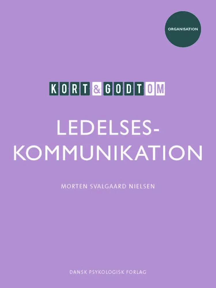 Kort & godt om LEDELSESKOMMUNIKATION