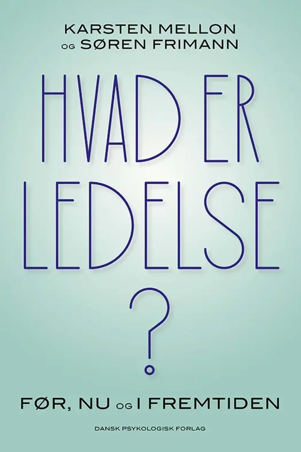 Hvad er ledelse?