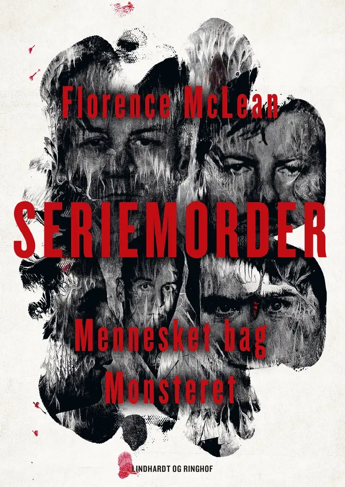 Seriemorder - Mennesket bag monsteret