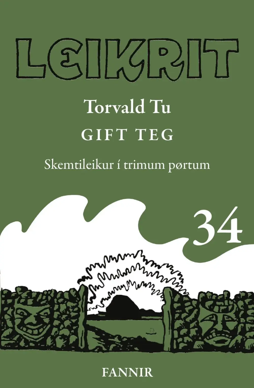 Leikrit 34, Gift teg