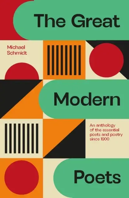 THE GREAT MODERN POETS AN ANTHOLOGY OF THE ESSENTIAL POETS A