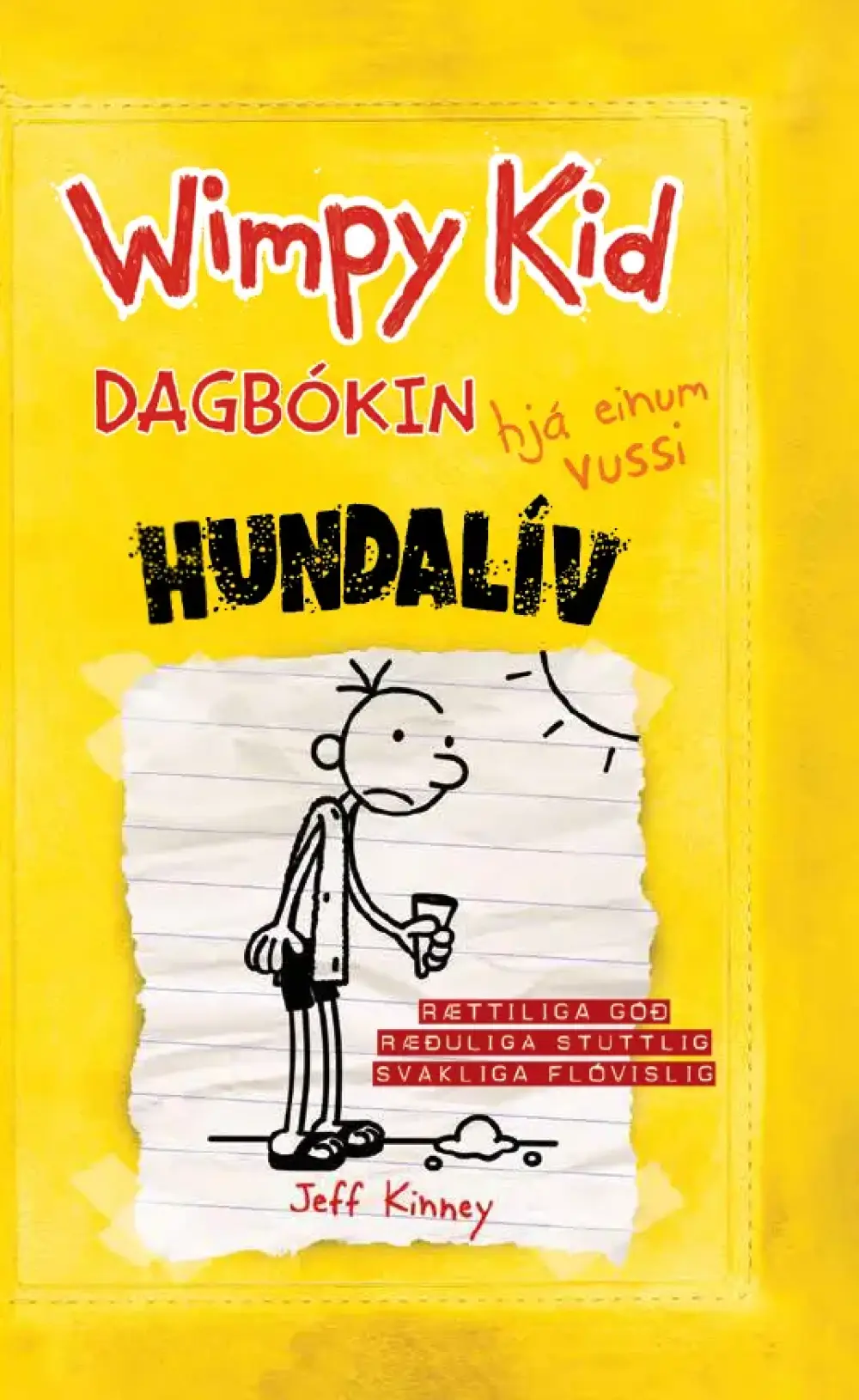 Wimpy kid: Dagbókin hjá einum vussi 4