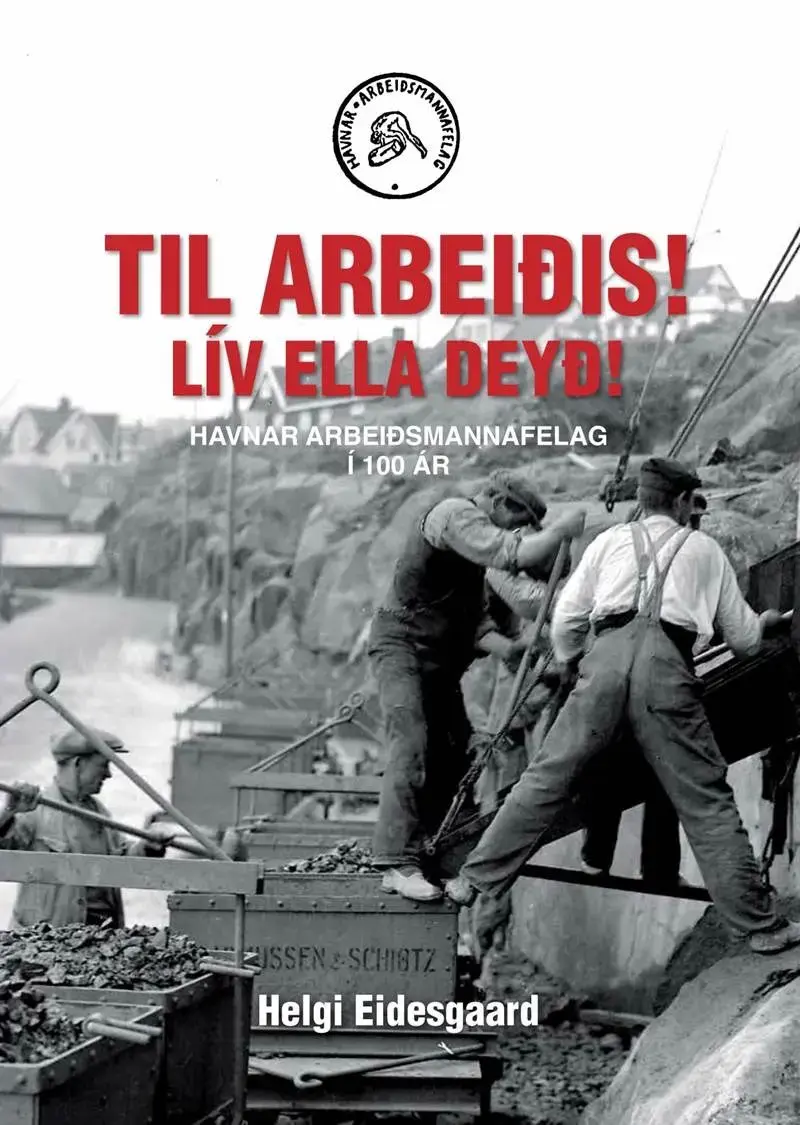 Til arbeiðis! Lív ella deyð! (6)