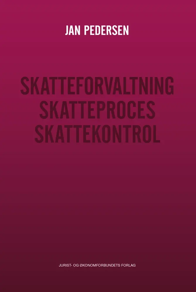 Skatteforvaltning - Skatteproces - Skattekontrol