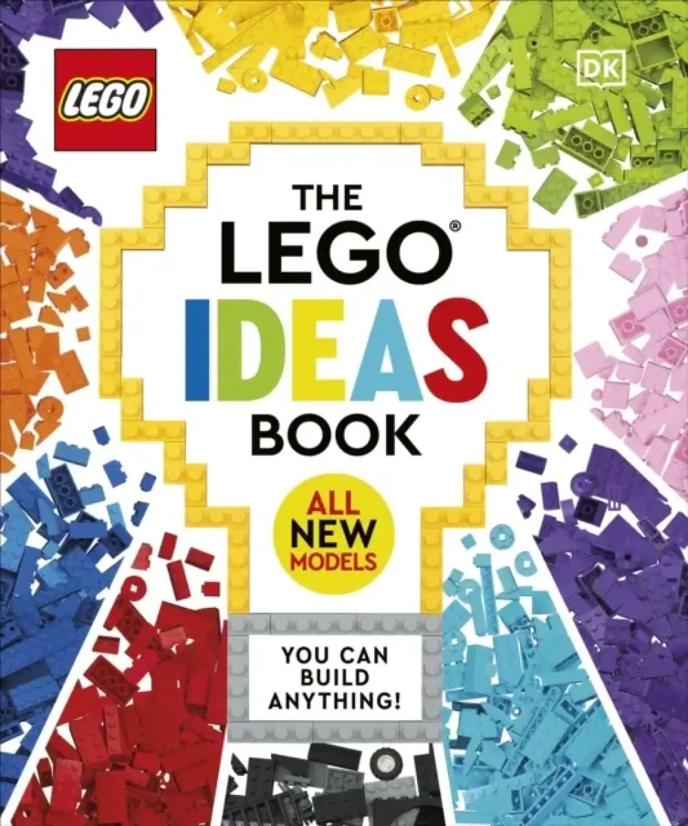 The Lego Ideas Book New Edition You Can Build Anything!