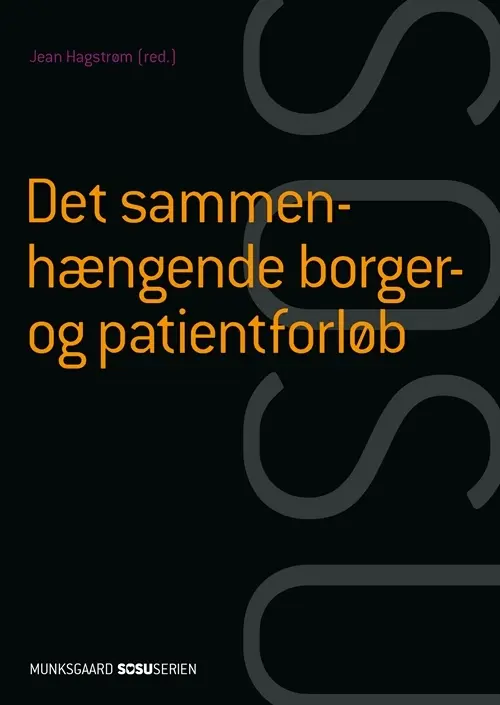 Det sammenhængende borger- og patientforløb (SSA) (med iBog)