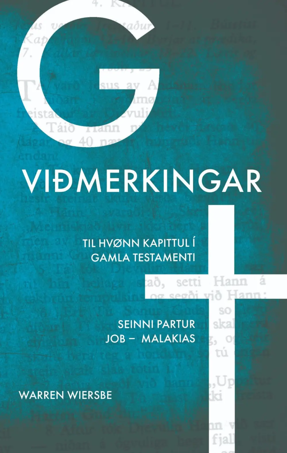 VIÐMERKINGAR TIL HVØNN KAPITTUL Í GAMLA TESTAM. 2